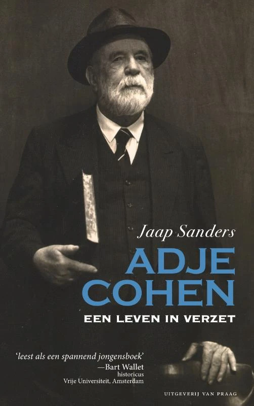 Adje Cohen. Een leven in verzet – Jaap Sanders – boek cover