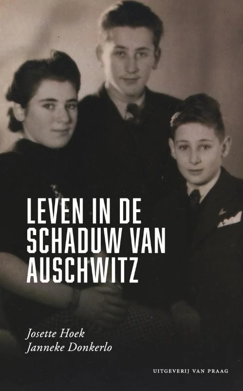 Leven in de schaduw van Auschwitz – Josette Hoek – boek cover