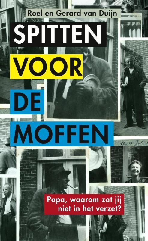 Spitten voor de moffen – Roel van Duijn – boek cover
