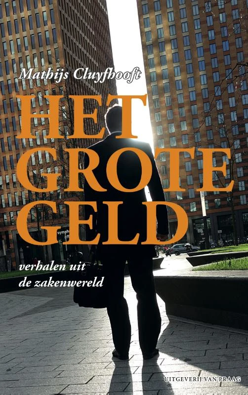 Het grote geld – Mathijs Cluyfhooft – boek cover
