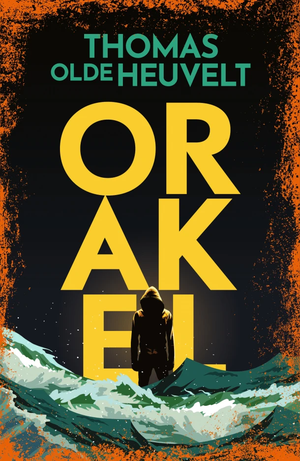 Orakel – Thomas Olde Heuvelt – boek cover