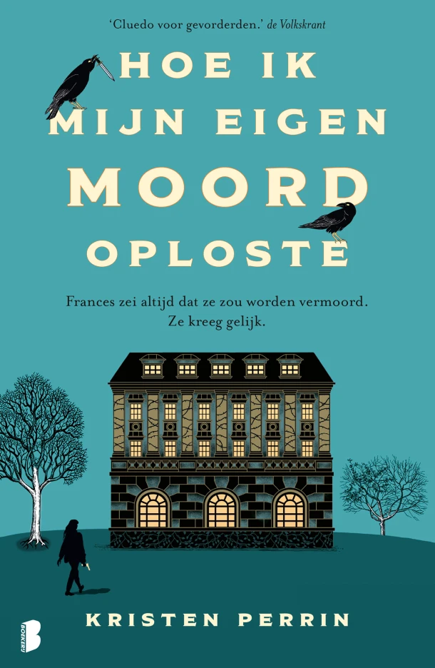 Hoe ik mijn eigen moord oploste – Kristen Perrin – boek cover