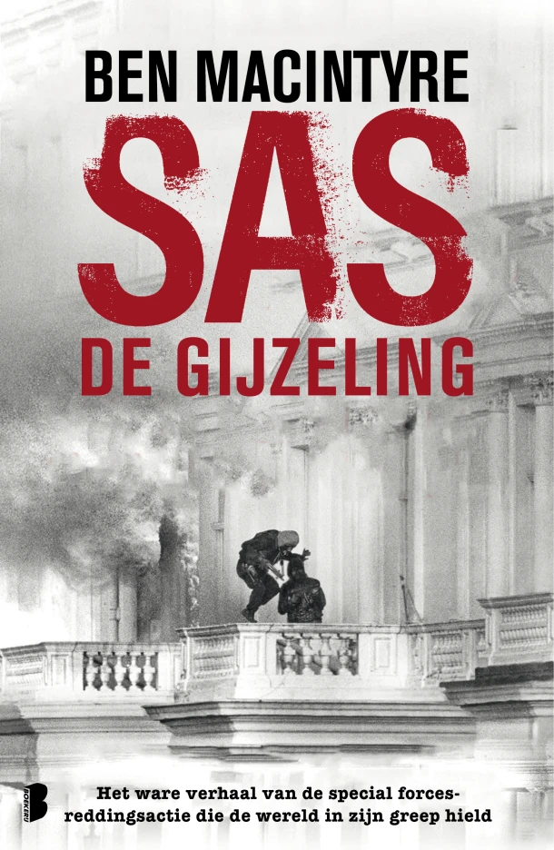 SAS: de gijzeling – Ben Macintyre – boek cover