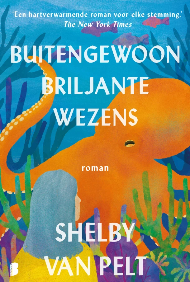 Buitengewoon briljante wezens – Shelby Van Pelt – boek cover