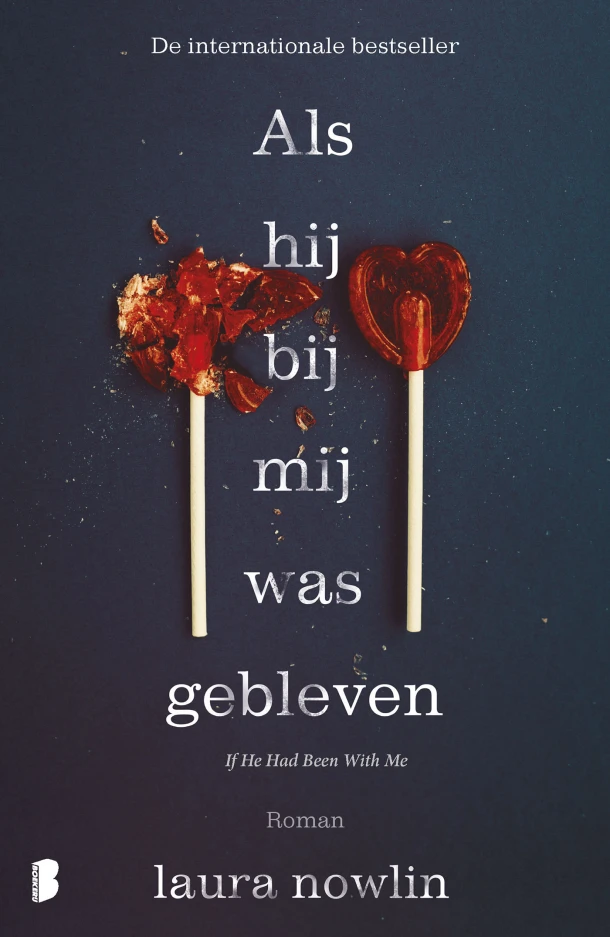 Als hij bij mij was gebleven – Laura Nowlin – boek cover