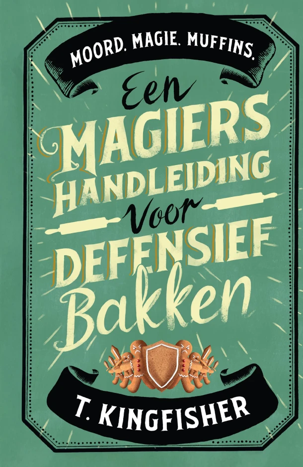 Een magiërshandleiding voor defensief bakken – T. Kingfisher – boek cover