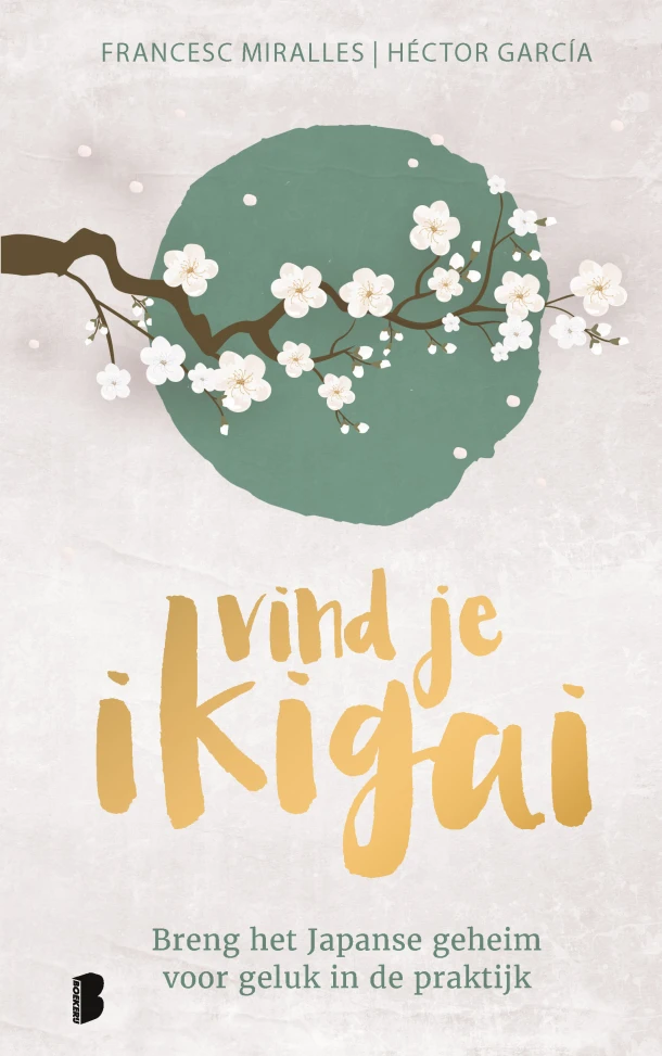 Vind je ikigai – Francesc Miralles – boek cover