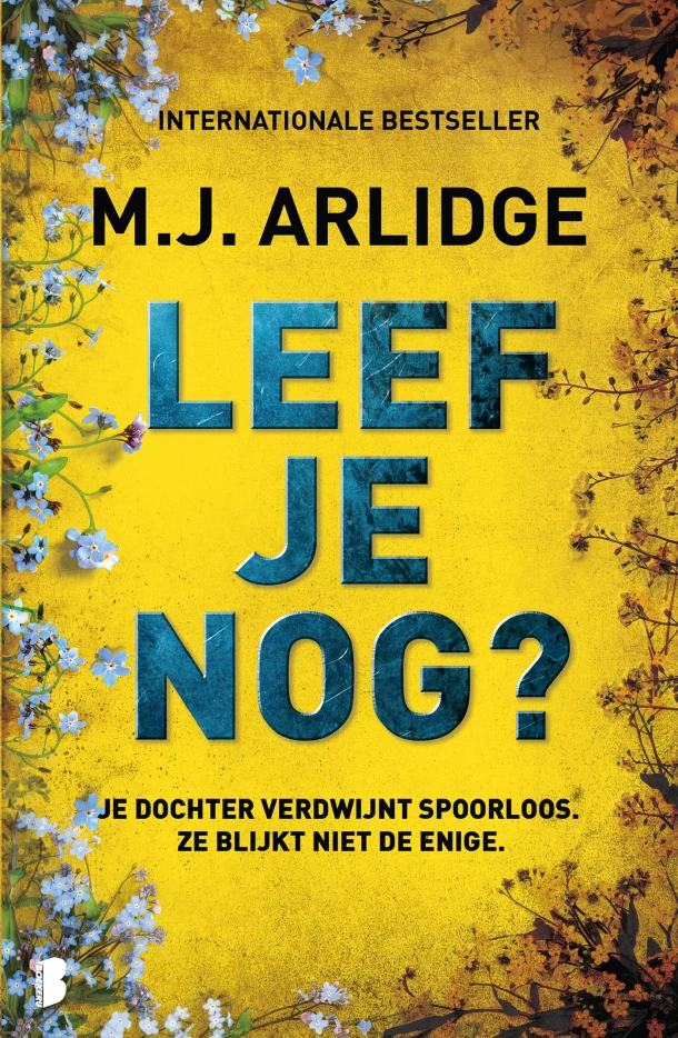 Leef je nog? – M.J. Arlidge – boek cover