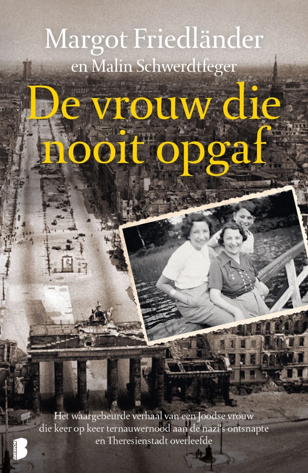 De vrouw die nooit opgaf – Margot Friedländer – boek cover