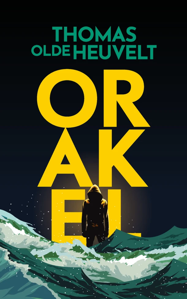 Orakel – Thomas Olde Heuvelt – boek cover