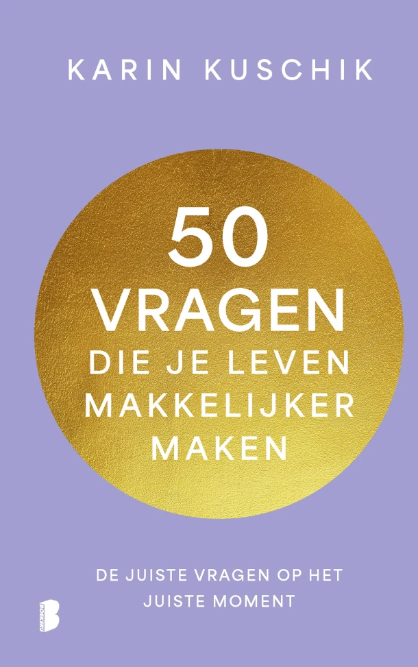 50 vragen die je leven makkelijker maken – Karin Kuschik – boek cover