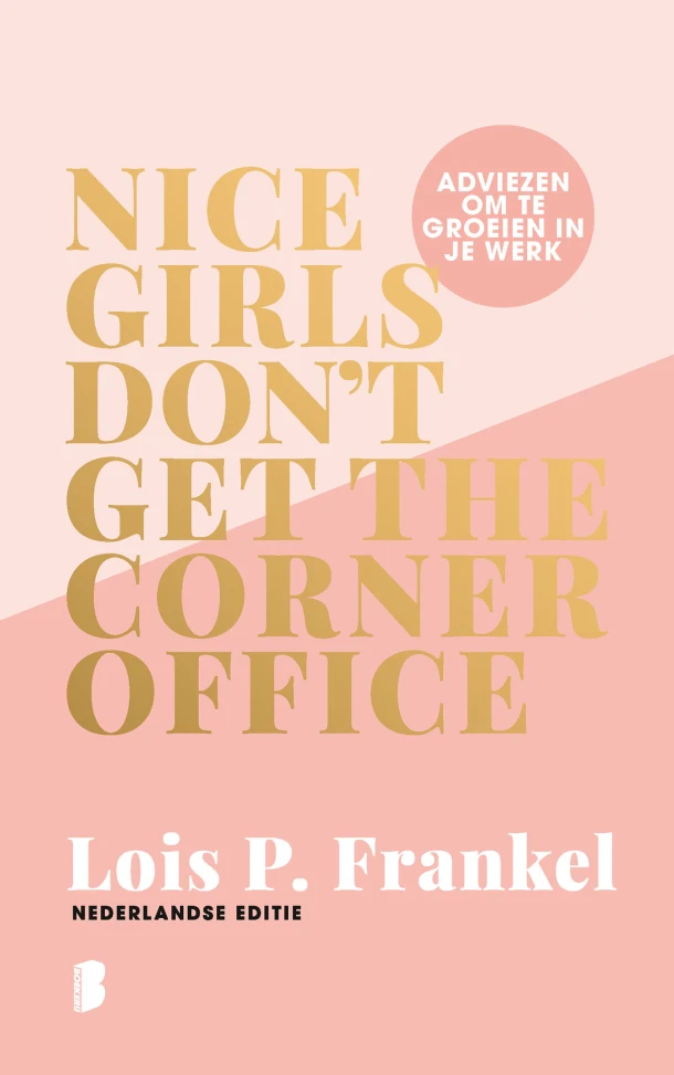 Nice girls don't get the corner office – Lois P. Frankel – boek cover