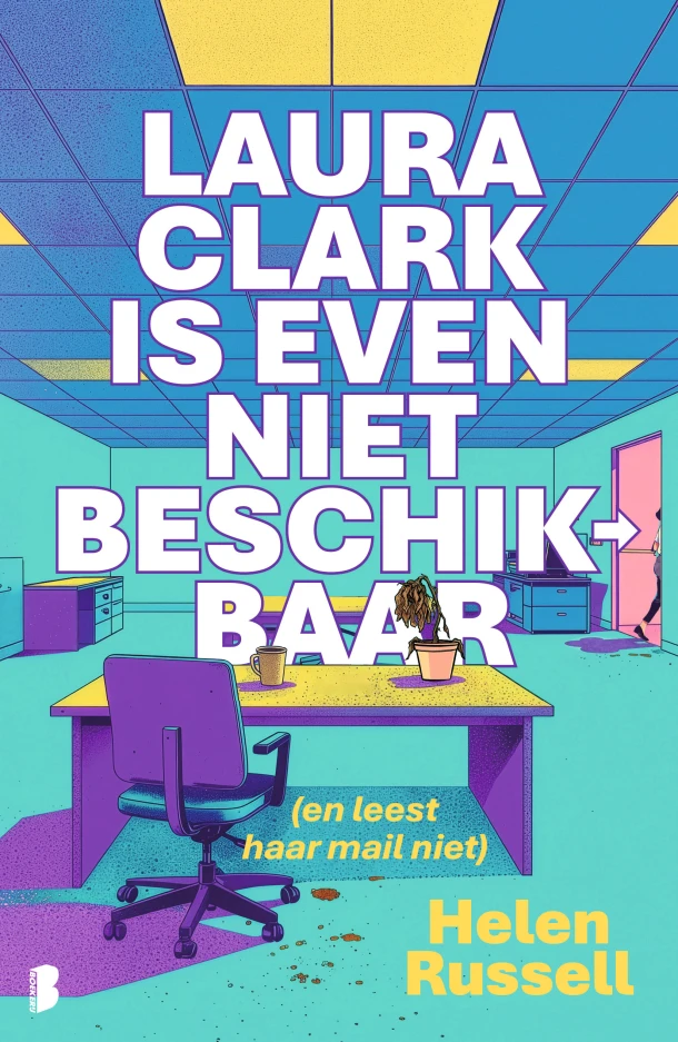 Laura Clark is even niet beschikbaar – Helen Russell – boek cover