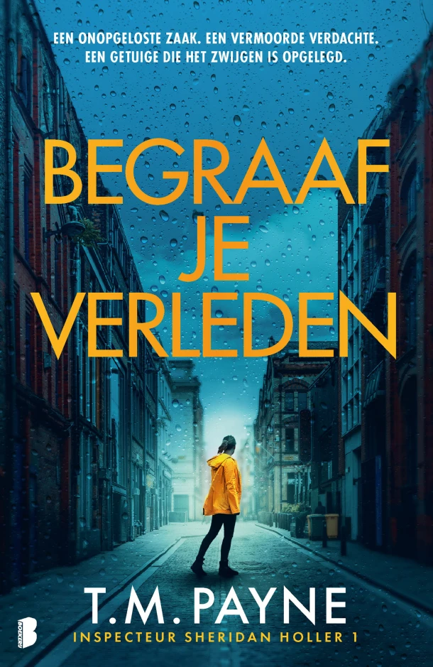 Begraaf je verleden – T.M. Payne – boek cover