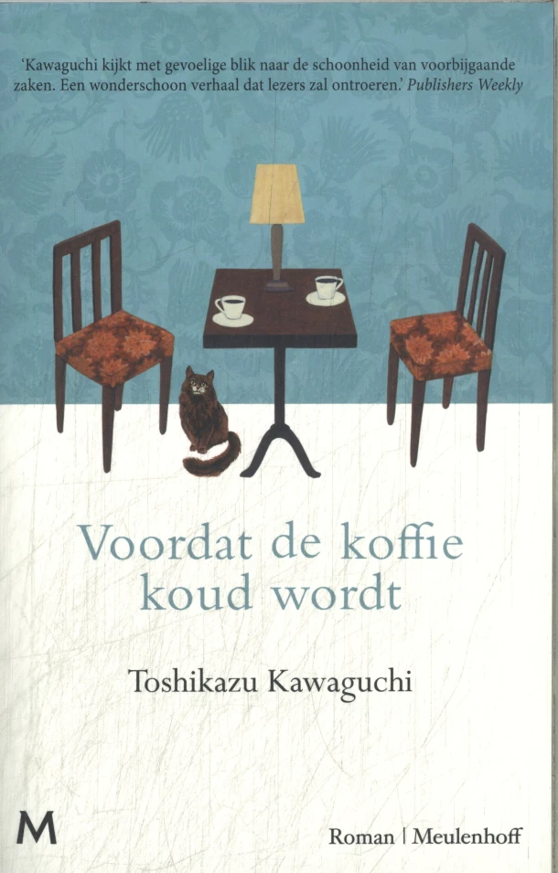 Voordat de koffie koud wordt – Toshikazu Kawaguchi – boek cover