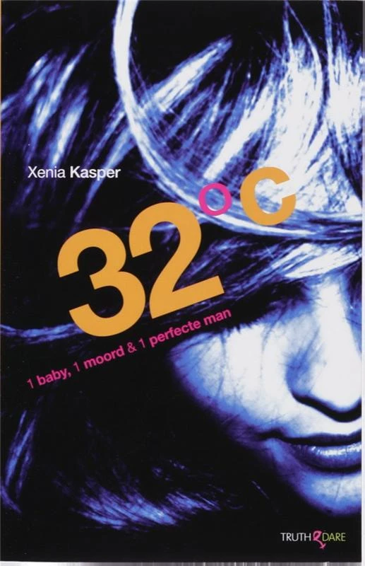 32 °C 1 baby, 1 moord & 1 perfecte man – Xenia Kasper – boek cover