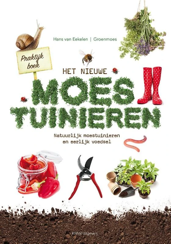 Praktijkboek Het nieuwe moestuinieren – Hans van Eekelen – boek cover