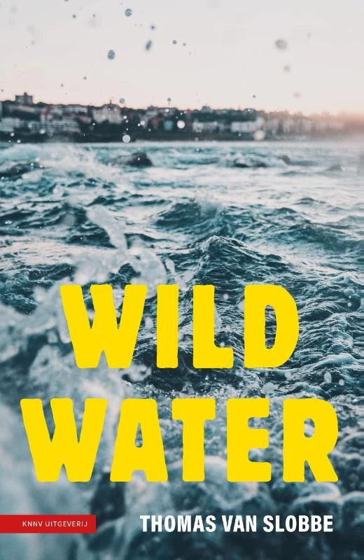 Wild water – Thomas van Slobbe – boek cover