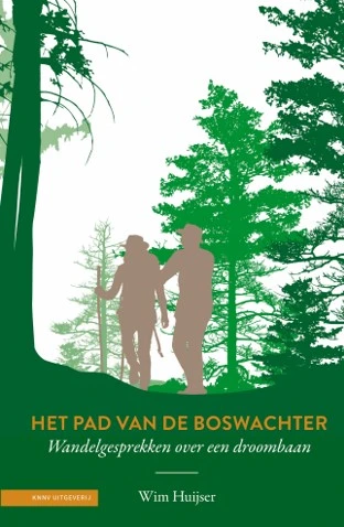 Het pad van de boswachter – Wim Huijser – boek cover