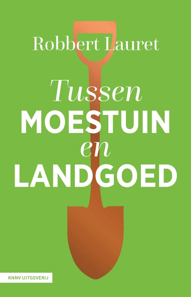 Tussen moestuin en landgoed – Robbert Lauret – boek cover