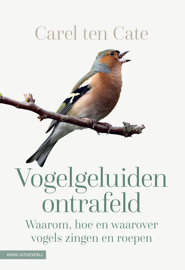 Vogelgeluiden ontrafeld – Carel ten Cate – boek cover