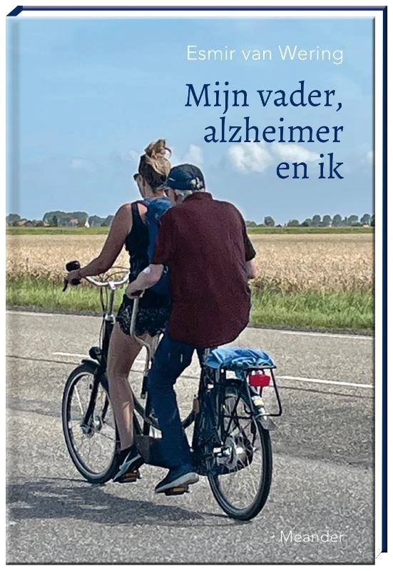 Mijn vader, alzheimer en ik – Esmir van Wering – boek cover