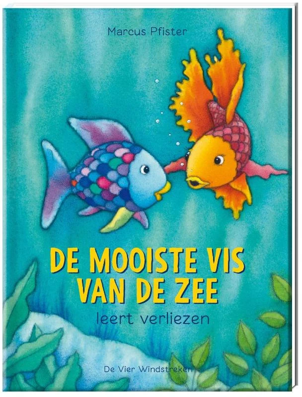 De mooiste vis van de zee leert verliezen – Marcus Pfister – boek cover