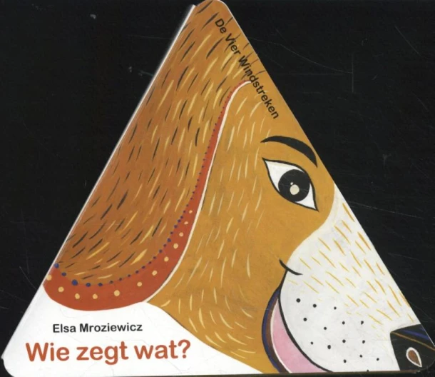 Wie zegt wat? – Elsa Mroziewicz – boek cover