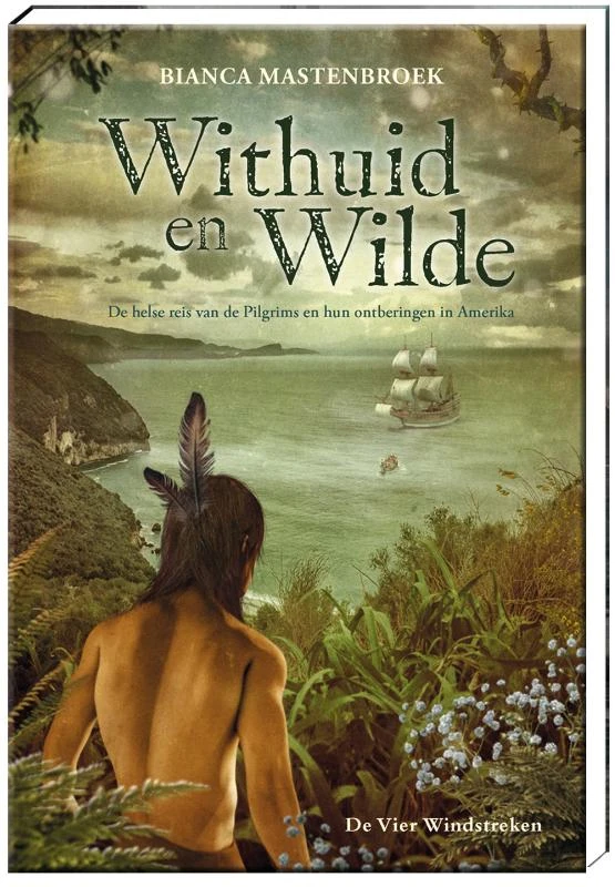 William & Tisquantum. – Bianca Mastenbroek – boek cover