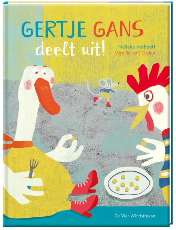 Gertje Gans deelt uit! – Mireille van Orden – boek cover