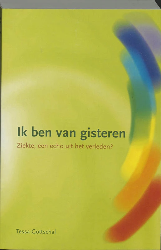 Ik ben van gisteren – T. Gottschal – boek cover