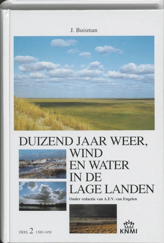Duizend jaar weer, wind en water in de Lage Landen 2 1300-1450 – Jan Buisman – boek cover