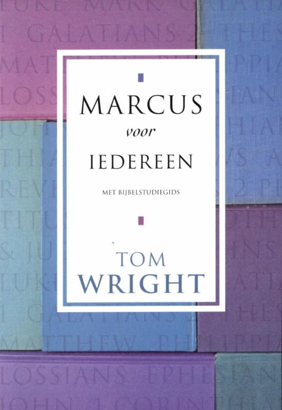 Marcus voor iedereen ā Tom Wright ā boek cover