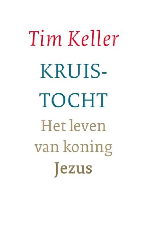 Kruistocht – Tim Keller – boek cover
