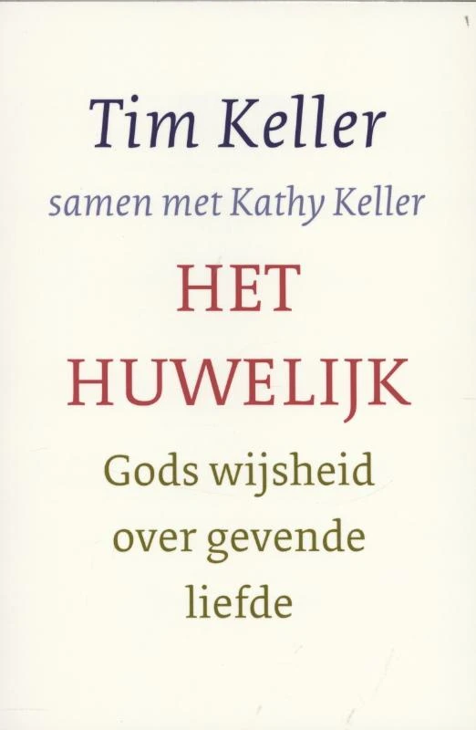 Het huwelijk – Tim Keller – boek cover
