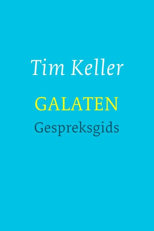 Galaten gespreksgids – Tim Keller – boek cover