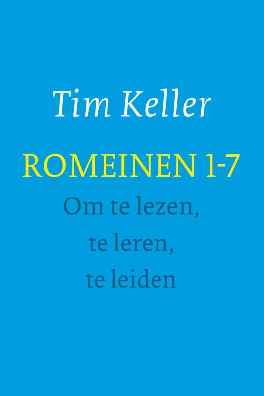 Romeinen 1-7 – Tim Keller – boek cover