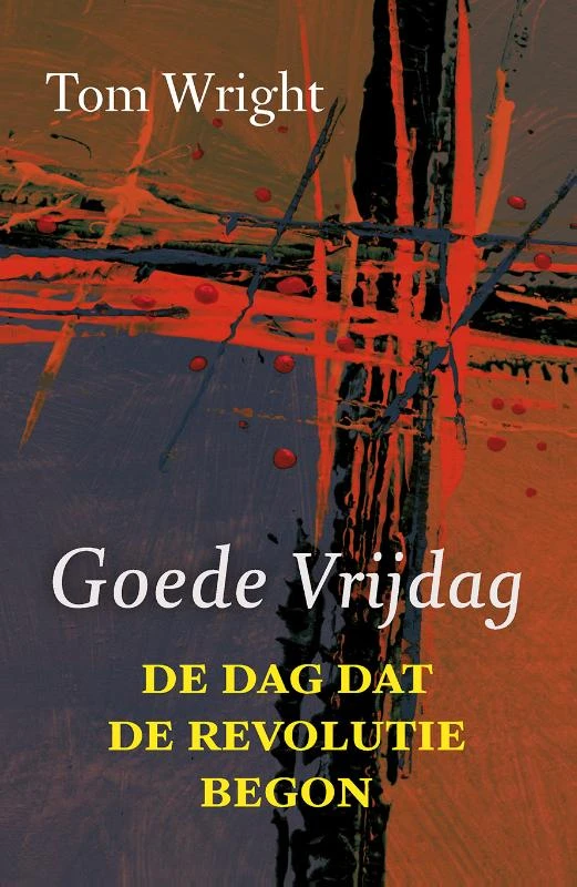 Goede Vrijdag – Tom Wright – boek cover