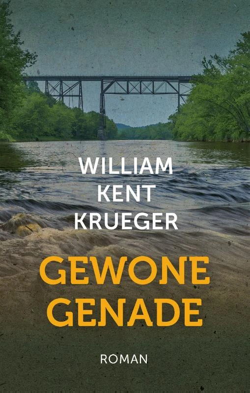 Gewone genade – William Kent Krueger – boek cover