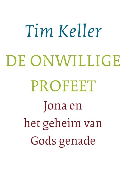De onwillige profeet – Tim Keller – boek cover