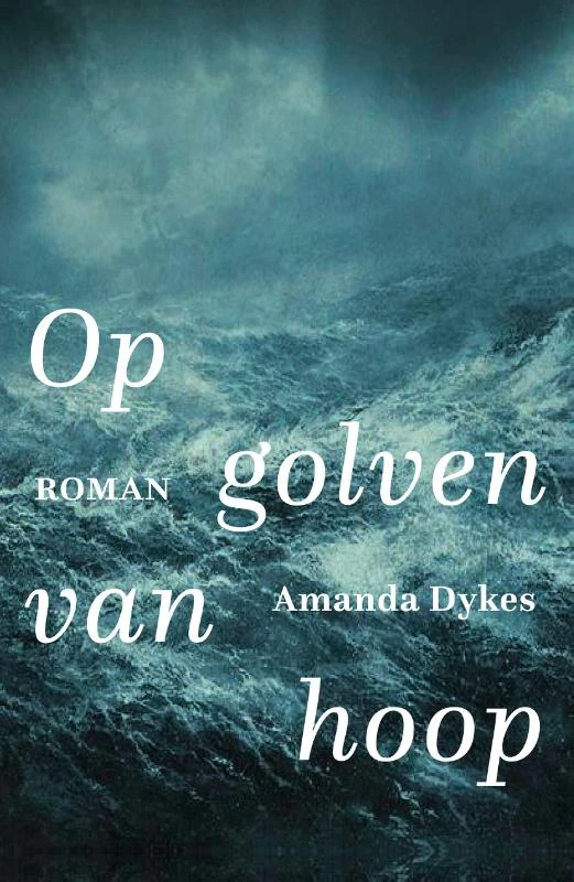 Op golven van hoop ā Amanda Dykes ā boek cover