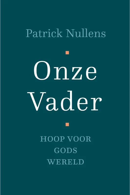 Onze Vader – Patrick Nullens – boek cover