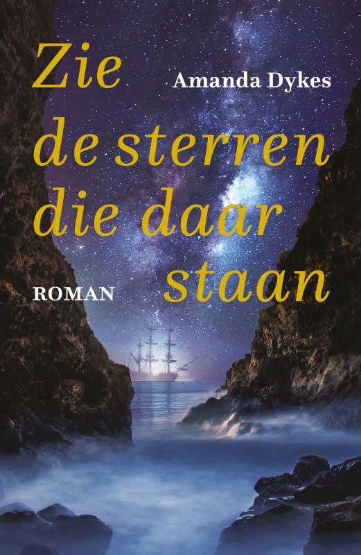 Zie de sterren, die daar staan – Amanda Dykes – boek cover