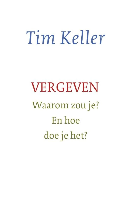 Vergeven – Tim Keller – boek cover