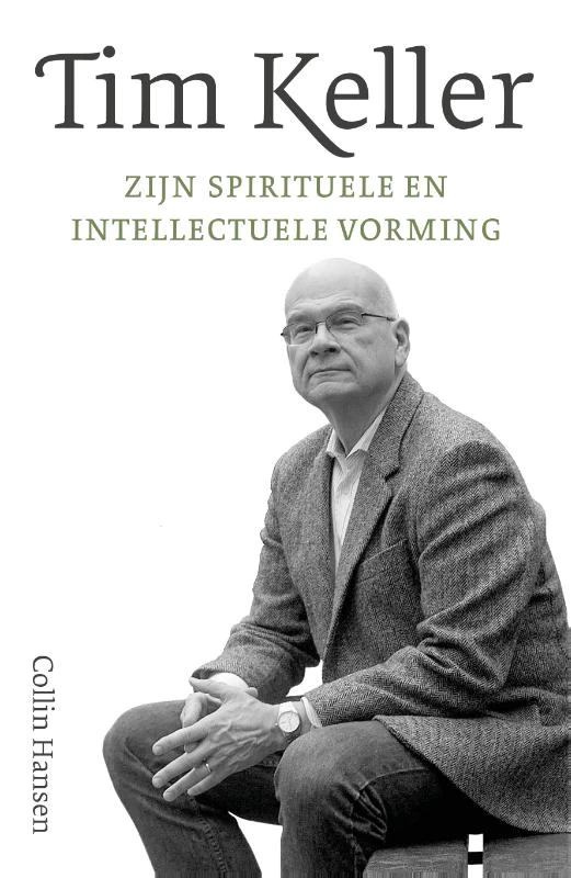 Tim Keller – Collin Hansen – boek cover