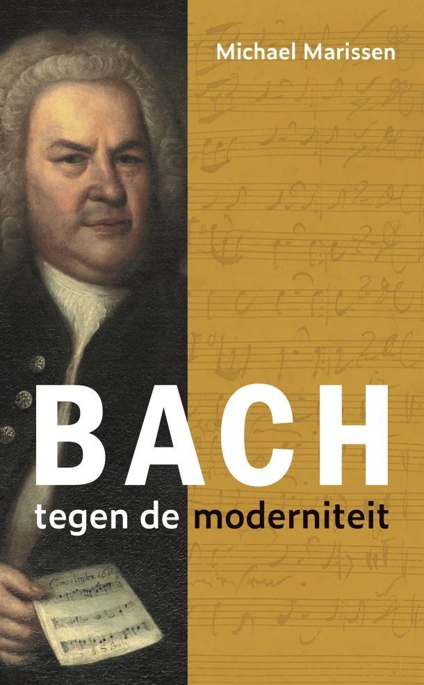 Bach tegen de moderniteit – Michael Marissen – boek cover