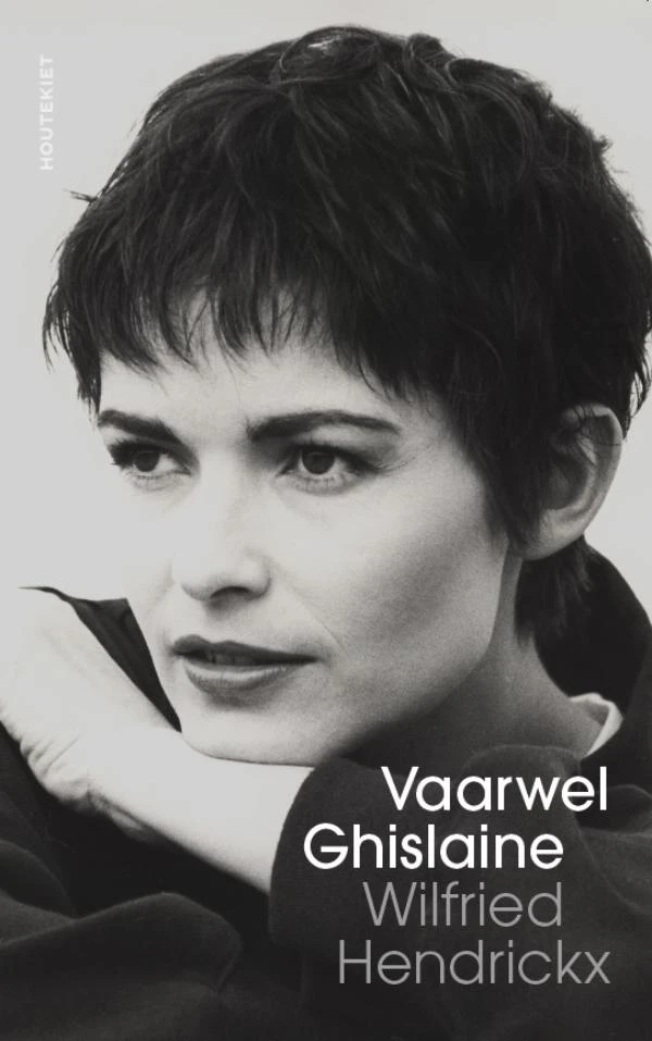Vaarwel Ghislaine – Wilfried Hendrickx – boek cover