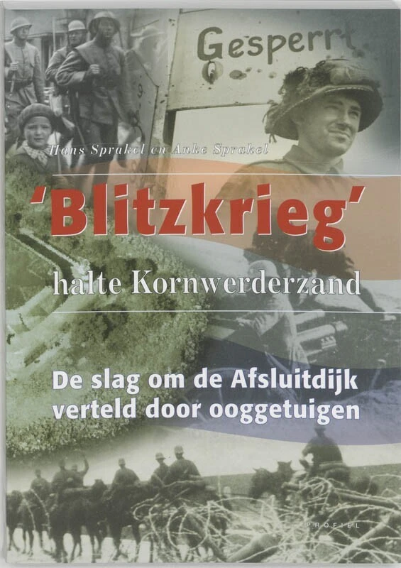 Blitzkrieg, halte Kornwerderzand – H. Sprakel – boek cover