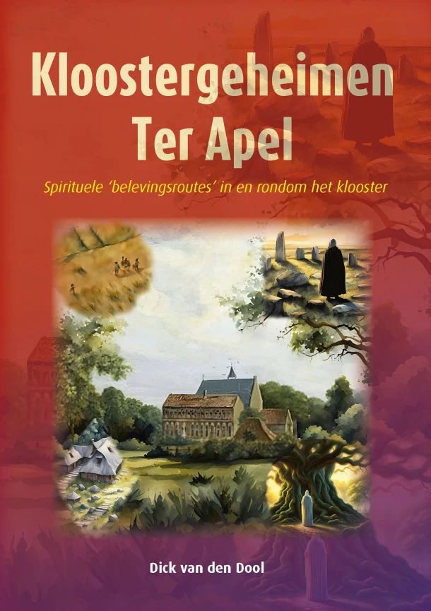 Kloostergeheimen Ter Apel – Dick van den Dool – boek cover