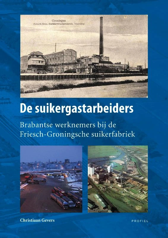 De suikergastarbeiders – Christiaan Gevers – boek cover